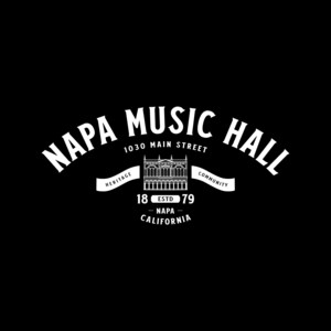JOHN ANTHONY TRUCHARD SHARES PLANS TO RELAUNCH HISTORIC NAPA VALLEY OPERA HOUSE AS NAPA MUSIC HALL