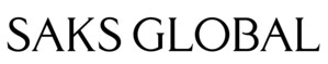 Saks Global Secures $1.75 Billion of Committed Capital and Announces Return of Industry Veterans to Advance Transformation of Iconic Luxury Portfolio