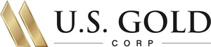 U.S. GOLD CORP. ANNOUNCES $31.2 MILLION PRIVATE PLACEMENT